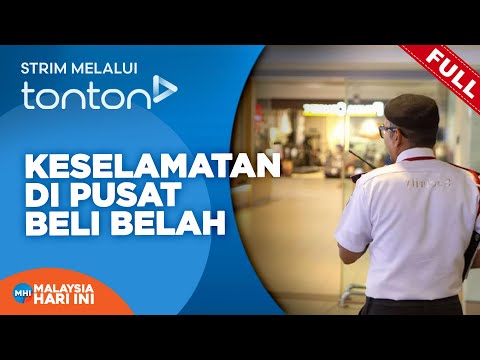 [FULL] Malaysia Hari Ini (2025) | Wed, 19 Feb - Keselamatan Di Pusat Beli Belah | Tonton