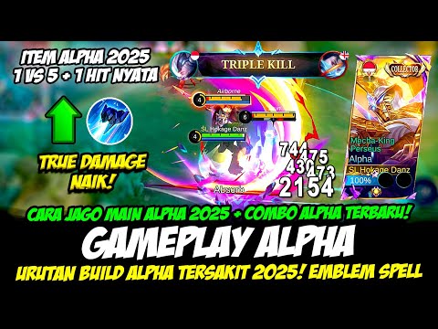 CARA JAGO MAIN ALPHA 2025 + COMBO ALPHA TERBARU 1 HIT❗BUILD ALPHA TERSAKIT❗GAMEPLAY ALPHA TOP GLOBAL