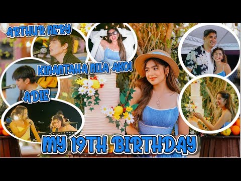 MY 19TH BIRTHDAY! KINANTAHAN AKO NI ADIE AT ARTHUR NERY! PANALO SI ESNYR || Andrea B.