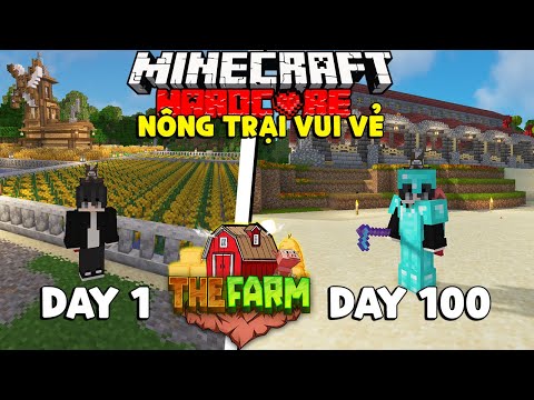 MÌNH SINH TỒN 100 NGÀY TRONG MINECRAFT NÔNG TRẠI VUI VẺ - KHỞI ĐẦU TẬP LÀM NÔNG DÂN