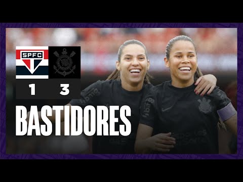 Bastidores | São Paulo 1 x 3 Corinthians | Brasileirão Feminino