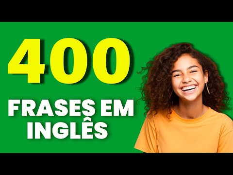 400 Frases em Inglês | frases em inglês com áudio