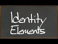 Identity Elements in Binary Operations