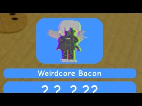 howtogetweirdcorebacon