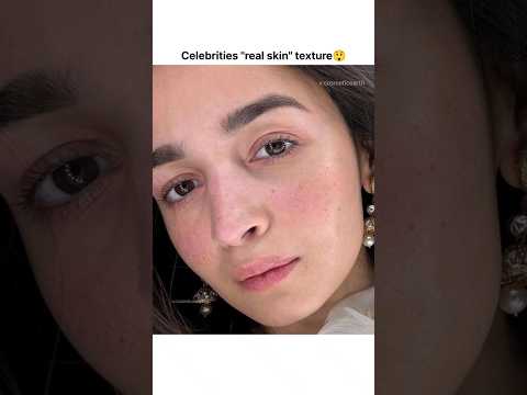 Real skin texture look like this😲#shorts #bollywood #skintexture #celebrity #skin #fyp