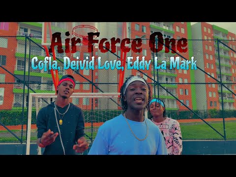 Air Force One - Cofla, Deivid Love, Eddy La Mark (Video Oficial