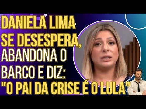 ACABOU O AMOR: Daniela Lima se desespera, abandona o barco e confessa: "LULA É O PAI DA CRISE"