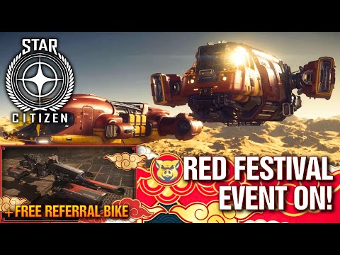 Star Citizen RED FESTIVAL EVENT! Plus FREE $40 Referral BONUS!