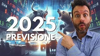 Outlook mercati: come andranno le Borse nel 2025?