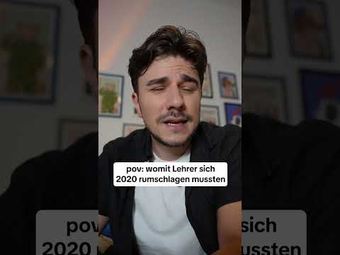 Womit sich Lehrer 2020 rumschlagen mussten 😂