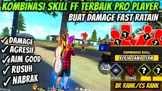 FAST DAMAGE‼️5 TOP KOMBINASI SKILL KARAKTER FREE FIRE UNTUK RATAIN TERBAIK BR RANK & CS RANK