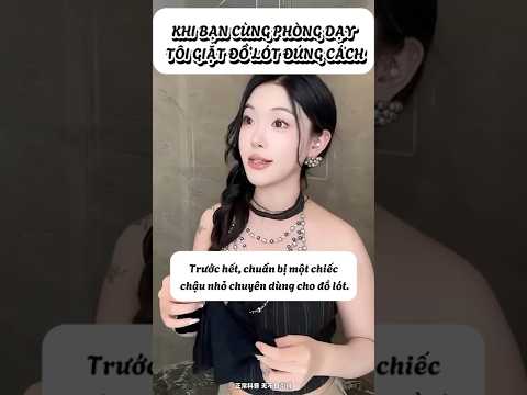 KHI BẠN CÙNG PHÒNG DẠY TÔI GIẶT ĐỒ LÓT ĐÚNG CÁCH #shorts #tips