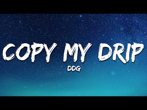 DDG - Copy My Drip (Lyrics)