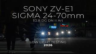 SONY ZV-E1 & Sigma 24-70mm 2.8 II Art - PRACTICAL USE LOW LIGHT TEST