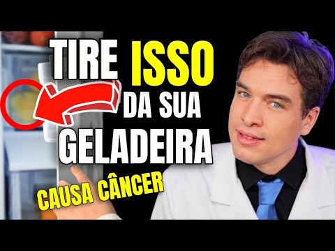RETIRE ESTE ALIMENTO DA SUA GELADEIRA AGORA! PODE CAUSAR CÂNCER
