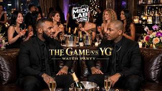 THE MIDI LAB SHOW | THE GAME VZ YG WATCH PARTY | HAPPY HOUR 📱