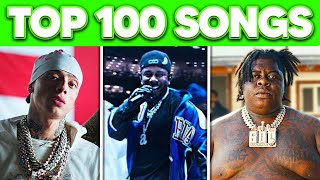 TOP 100 RECENT RAP SONGS
