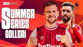 Premier League Summer Series Bütün Goller - 2024/2025