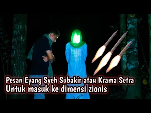 EMBAN AMANAH SYEH SUBAKIR MASUK KEDIMENSI ALAM LAQOBAH