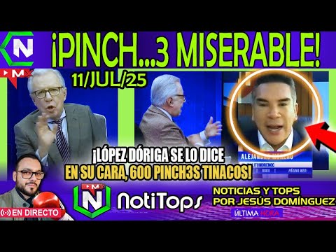 PINCH...3 MISERABLE ¡ Al fin lo dice Lopez Doriga DESTRUYE a Alito !