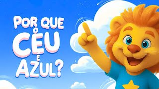 Léo, o Leão e o Mistério do Céu é Azul! 🌤️ | Vídeo Educativo para Crianças 