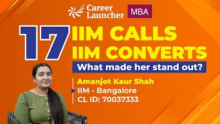 17 IIM Calls, 17 IIM Converts! Amanjot’s Journey to IIM-B | Preparation Tips + Strategy #cat2025