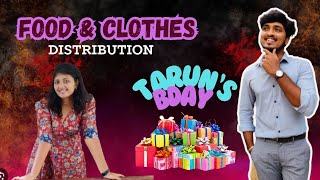 Tarun bday roju food & clothes distribution || Help the needy || Birthday surprise celebrations ||