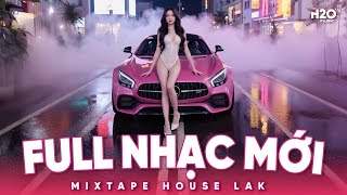 NHẠC NGHE CỰC CUỐN - MIXSET HOUSE LAK GÂY BÃO TIKTOK - NHẠC REMIX DEEP HOUSE HOT NHẤT 2025