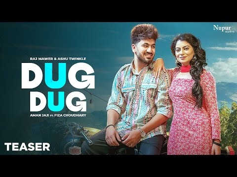 Dug Dug (Teaser) Aman Jaji, Fiza Choudhary | Raj Mawar, Ashu Twinkle | New Haryanvi Song 2024
