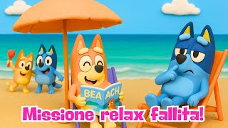 Missione relax fallita!!!/Bluey & Bingo