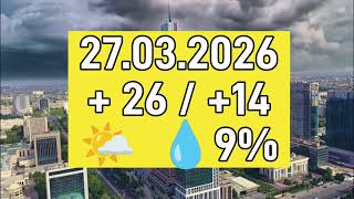 Uzbekistan! Ob havo Toshkent Mart Aprel oyi | Об хаво Ташкент Март Апрель ойи 2026 #uzbekistan