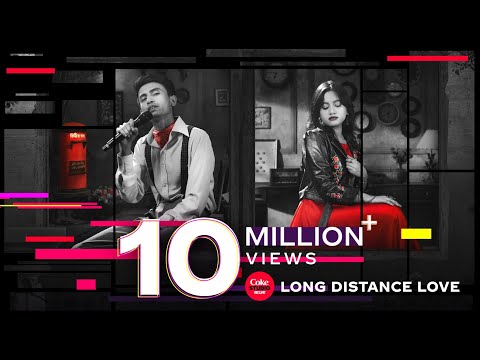 Long Distance Love | Coke Studio Bangla | Season 3 | Ankan X Afrin | Shuvendu