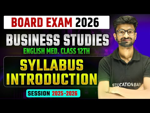 Business Studies Class 12th Syllabus 2025 - 26 | English Medium | Class 12th Business Studies