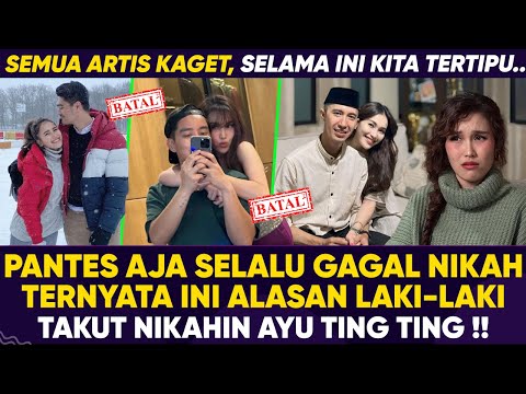 ASTAGA, BARU TERBONGKAR !! TERNYATA INI ALASAN LAKI LAKI TAKUT NIKAHIN AYU TING TING, LETTU FARDHANA
