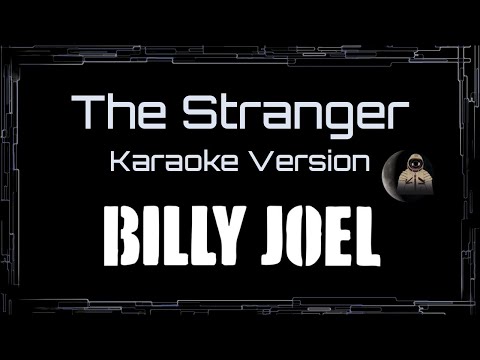 Billy Joel • The Stranger (CC Karaoke / Instrumental)