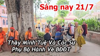 Video mới nhất về Thầy Minh Tuệ sáng hôm nay 21 Thg 7