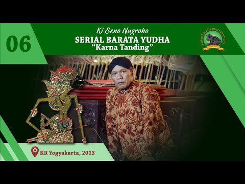Baratayudha "KARNO TANDING"  Ki Seno Nugroho. #katak kerak #dalangsenonugroho #budayajawa