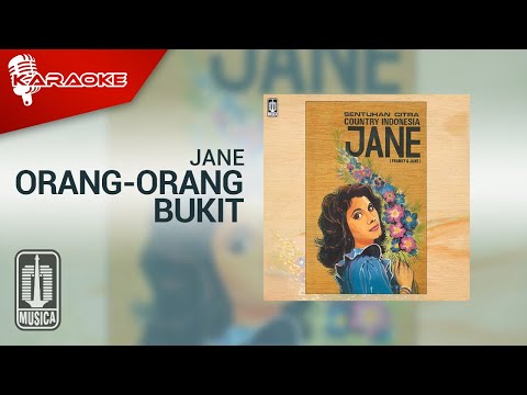 Jane – Orang-Orang Bukit (Official Karaoke Video)