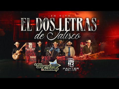 El Dos Letras De Jalisco (En Vivo) – Los Alegres Del Barranco x Panter Bélico (Video Oficial)