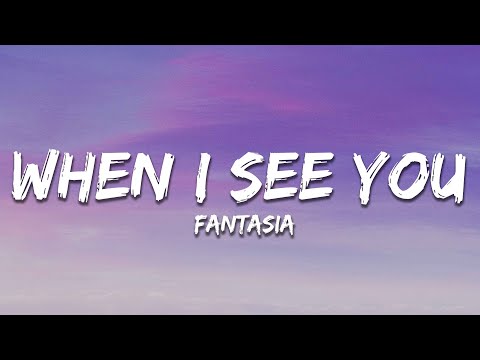 Fantasia - When I See U (Lyrics)