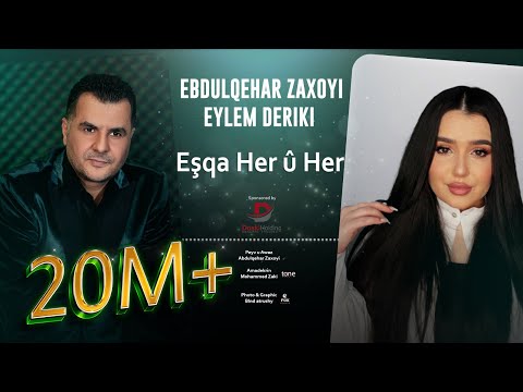 Abdulqahar Zaxoyi & Eylem Deriki - Eşqa Her Û Her