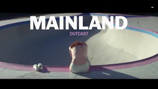 Mainland - Outcast
