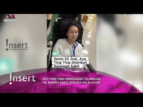 JATUH PINGSAN SAAT SYUTING, AYU TING TING DILARIKAN KE RUMAH SAKIT ~ INSERT PAGI