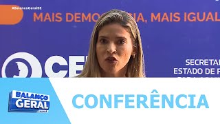 5ª Conferência Estadual de Políticas para as Mulheres | Balanço Geral Manhã