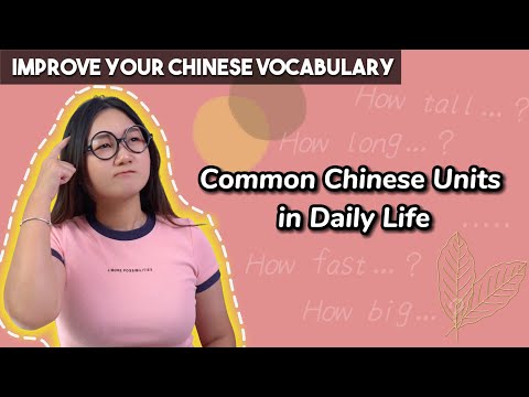 Commonly Used Chinese Units in Daily Life | Learn Mandarin Chinese