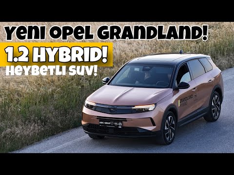 Heybetli Suv! | Yeni Opel Grandland | 1.2 Hybrid! | Otomobil Günlüklerim