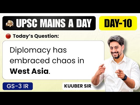 Daily UPSC Mains 2025 Answer Writing Practice | UPSC Mains GS-2 IR Model Answer Writing Practice