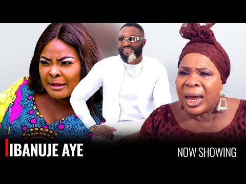 IBANUJE AYE - A Nigerian Yoruba Movie Starring Fausat Balogun | Ronke Odusanya