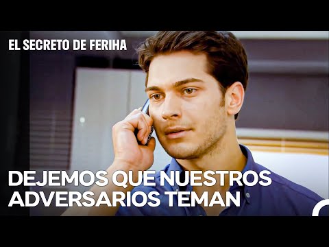 Inspiramos Confianza En Los Amigos Y Miedo En Los Enemigos - El Secreto De Feriha