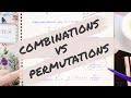 Understanding Combinations and Permutations
